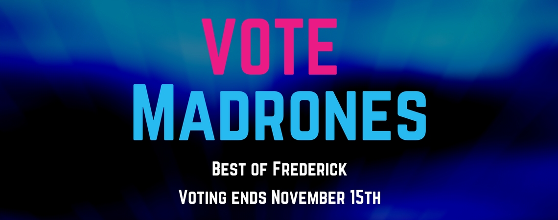 Vote Madrones Best of Frederick 2017